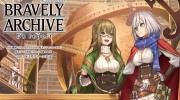 Bravely Archive: D’s Report