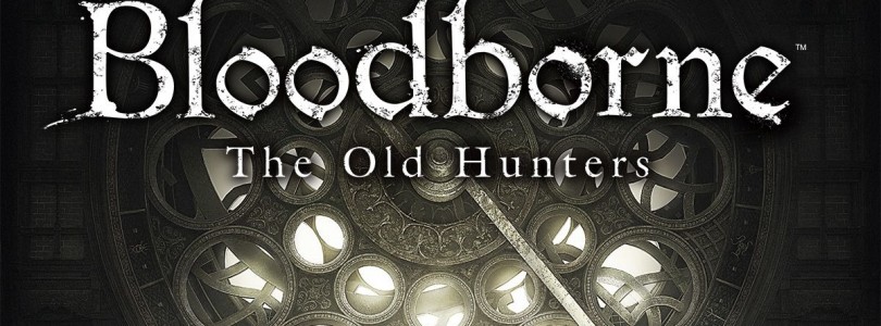 Detalles de la expansión «Antiguos Cazadores» de ‘Bloodborne’