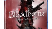 ‘Bloodborne’ Edición Juego del Año anunciada para Europa