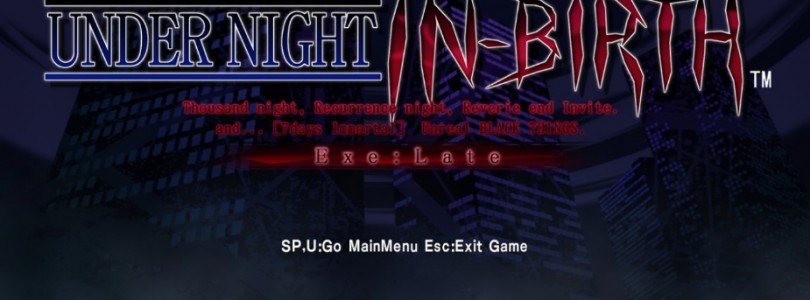Análisis – Under Night In-Birth EXE:Late