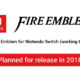 Nuevo ‘Fire Emblem’ anunciado para Switch