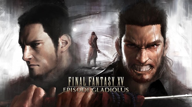 Tráiler y gameplay de Episode Gladiolus el nuevo DLC para ‘Final Fantasy XV’