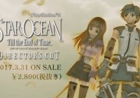 ‘Star Ocean: Till the End of Time’ llegará el 31 de marzo a PS4 en Japón
