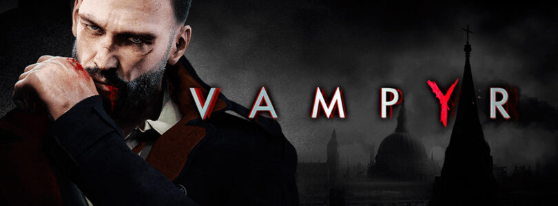 ‘Vampyr’ tendrá nuevos modos de juegos a finales de verano