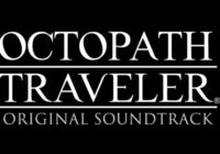 La banda sonora de ‘Octopath Traveler’ saldrá en Japón el mismo día que el juego