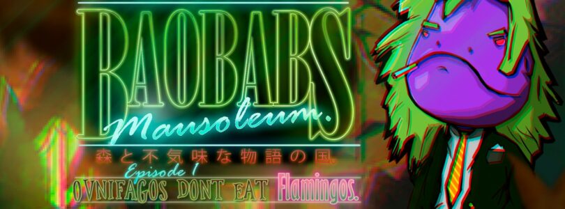 Análisis – Baobabs Mausoleum Ep.1: Ovnifagos Don’t Eat Flamingos