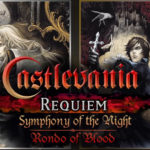 Análisis – Castlevania Requiem: Symphony of the Night y Rondo of Blood