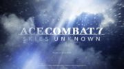 Análisis – Ace Combat 7: Skies Unknown