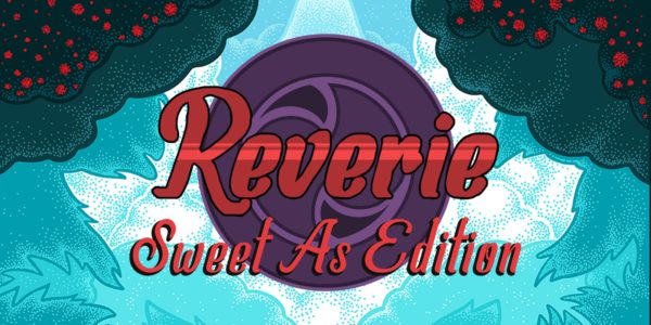 ‘Reverie: Sweet As Edition’ llegará mañana a Nintendo Switch
