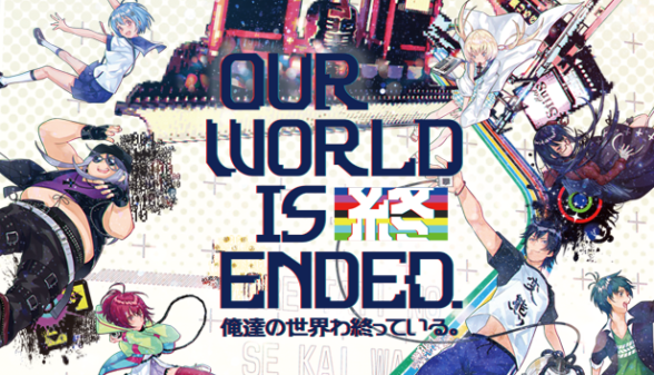 ‘Our World is Ended’ se retrasa hasta el 18 de abril