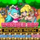 ‘Wonder Boy Returns Remix’ llegará a Switch este mes