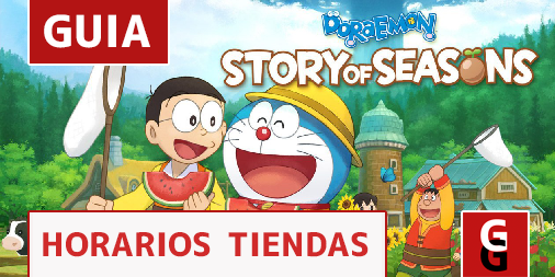 Horarios de las tiendas de ‘Doraemon Story of Seasons’