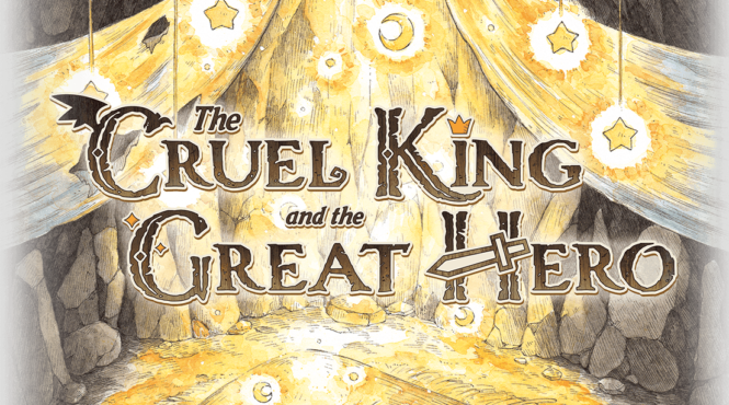 Tráiler de la historia de ‘The Cruel King and the Great Hero’