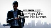 Like a Dragon Gaiden: The Man Who Erased His Name llegará el 9 de noviembre