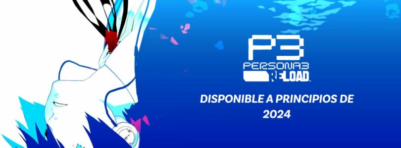 Anunciado Persona 3 Reload para PS4, PS5, XBO, Xbox Series y PC