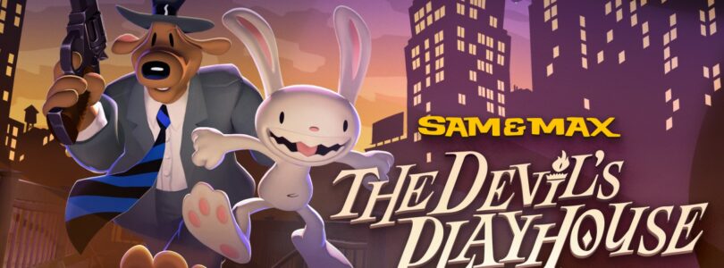 Análisis – Sam & Max: The Devil’s Playhouse