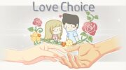 Love Choice – (e)lecciones para la vida