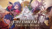 Análisis – Fire Emblem: Fortune’s Weave